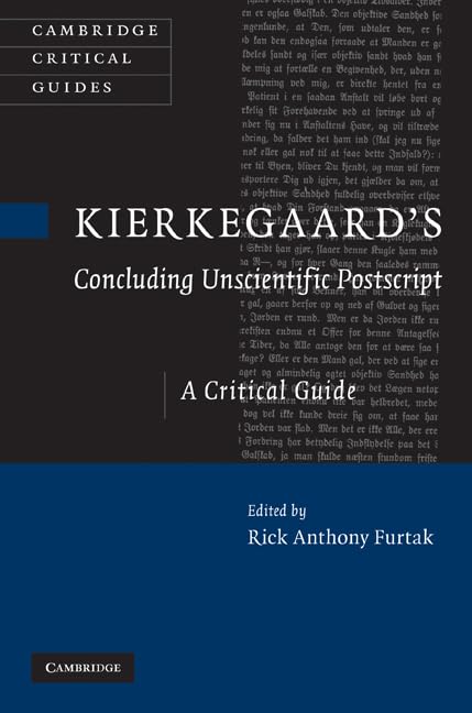 Kierkegaard's 'Concluding Unscientific Postscript': A Critical Guide - Cambridge Critical Guides | Philosophy Study & Academic Research Resource