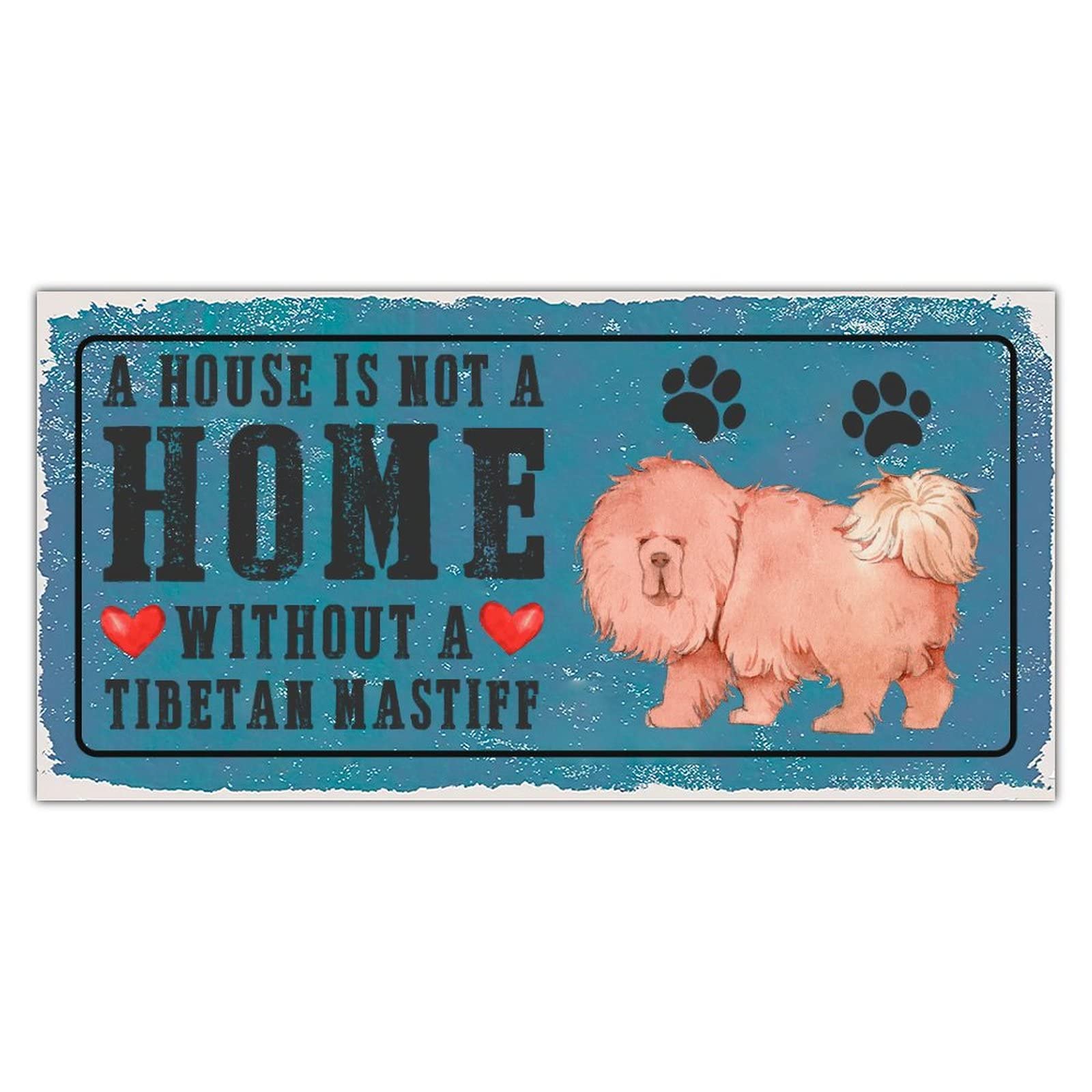 Rustic Metal Dog Sign Plaque - 'A House is Not A Home Without A Dog' - Tibetan Mastiff Pet Wall Decor - Farmhouse Welcome Sign - Perfect Gift for Dog Moms & Dog Lovers - Home Decor for Living Room, Entryway or Pet-Friendly Spaces