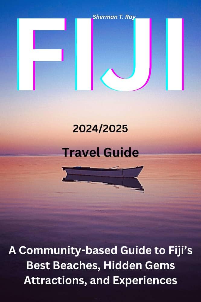 Fiji Travel Guide 2024 - Best Tips, Itineraries & Must-See Attractions | Island Vacation Planning & Adventure Travel Essentials