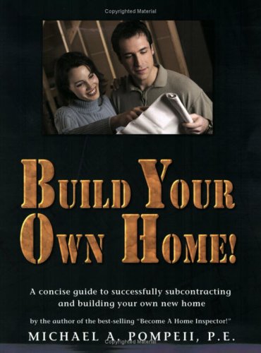 DIY Home Building Guide: Step-by-Step Instructions for Subcontracting & Constructing Your Dream House | Perfect for First-Time Builders & Home Renovation Projects