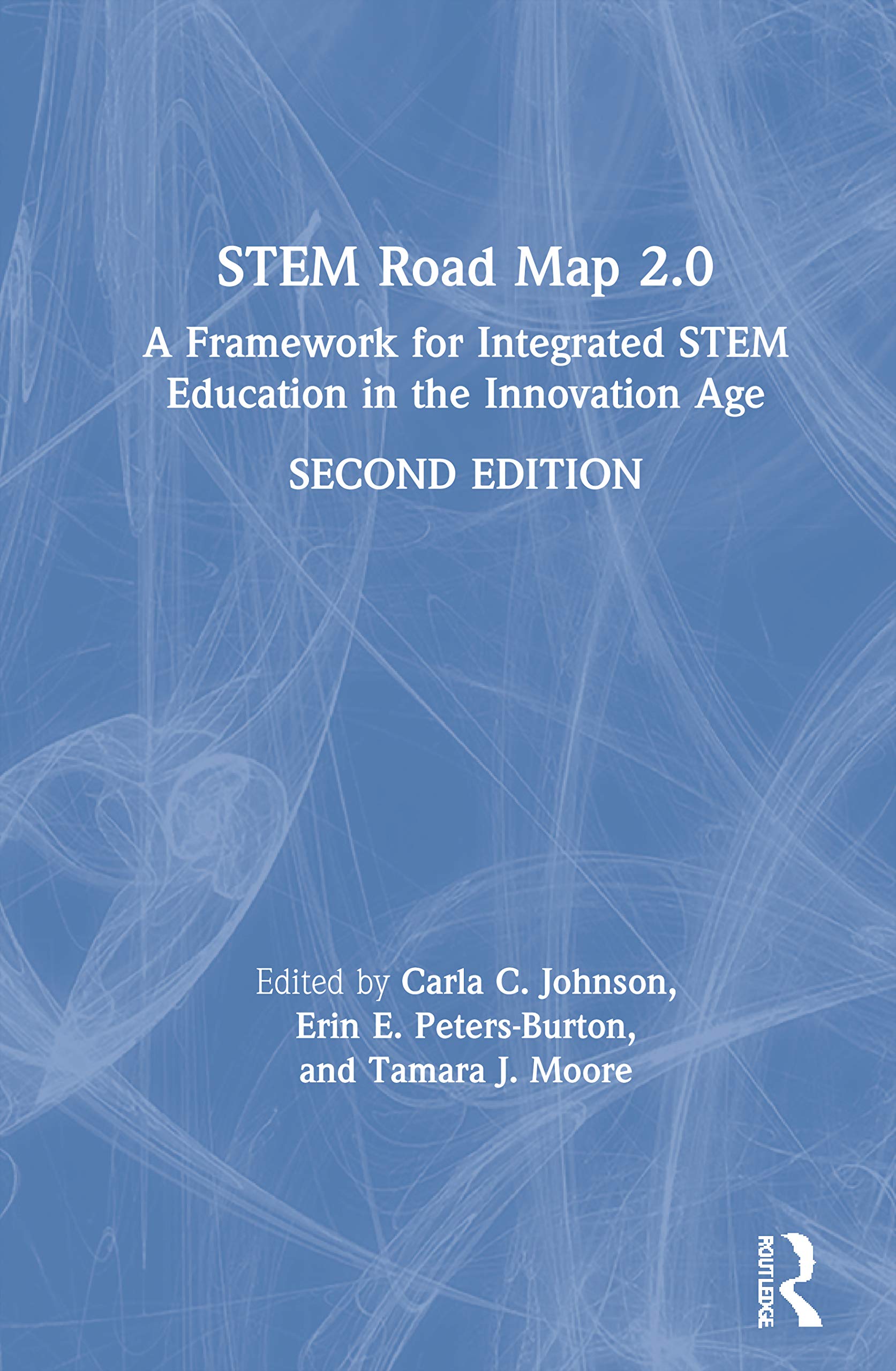 STEM Road Map 2.0: Comprehensive Framework for Integrated STEM Education | Innovation Age Teaching Guide | Classroom & Homeschool Curriculum Development