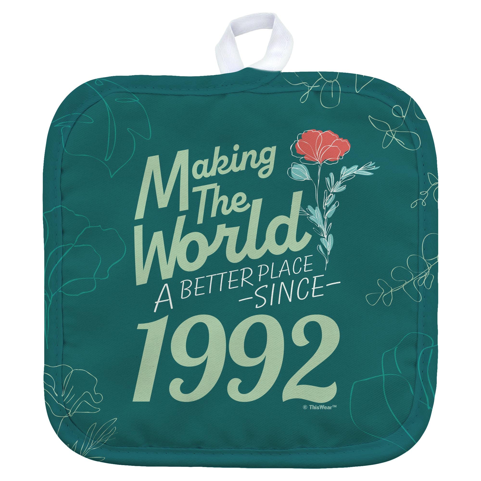 30th Birthday Gifts for Women - 'Making The World A Better Place Since 1992' Funny Square Pot Holder - Perfect for 30-Year-Old Birthday Celebrations, Kitchen Decor & Housewarming Gifts