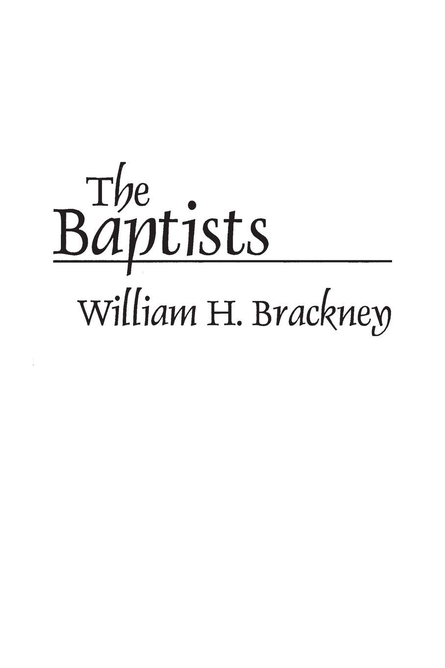 The Baptists: History & Beliefs of the Baptist Denomination in America | Paperback Book on Christian Denominations | Perfect for Religious Studies & Church History Research