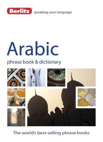 Arabic Phrase Book & Dictionary - Essential Travel Guide for Beginners | Learn Common Arabic Phrases for Travel, Business & Daily Conversations