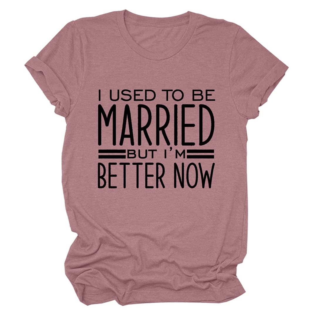 Funny Graphic T-Shirt for Women - 'I Used to Be Married' Casual Tee Top | Perfect Gift for Divorcees, Girlfriends & Bachelorette Parties