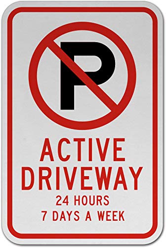 No Parking Active Driveway Sign - 12