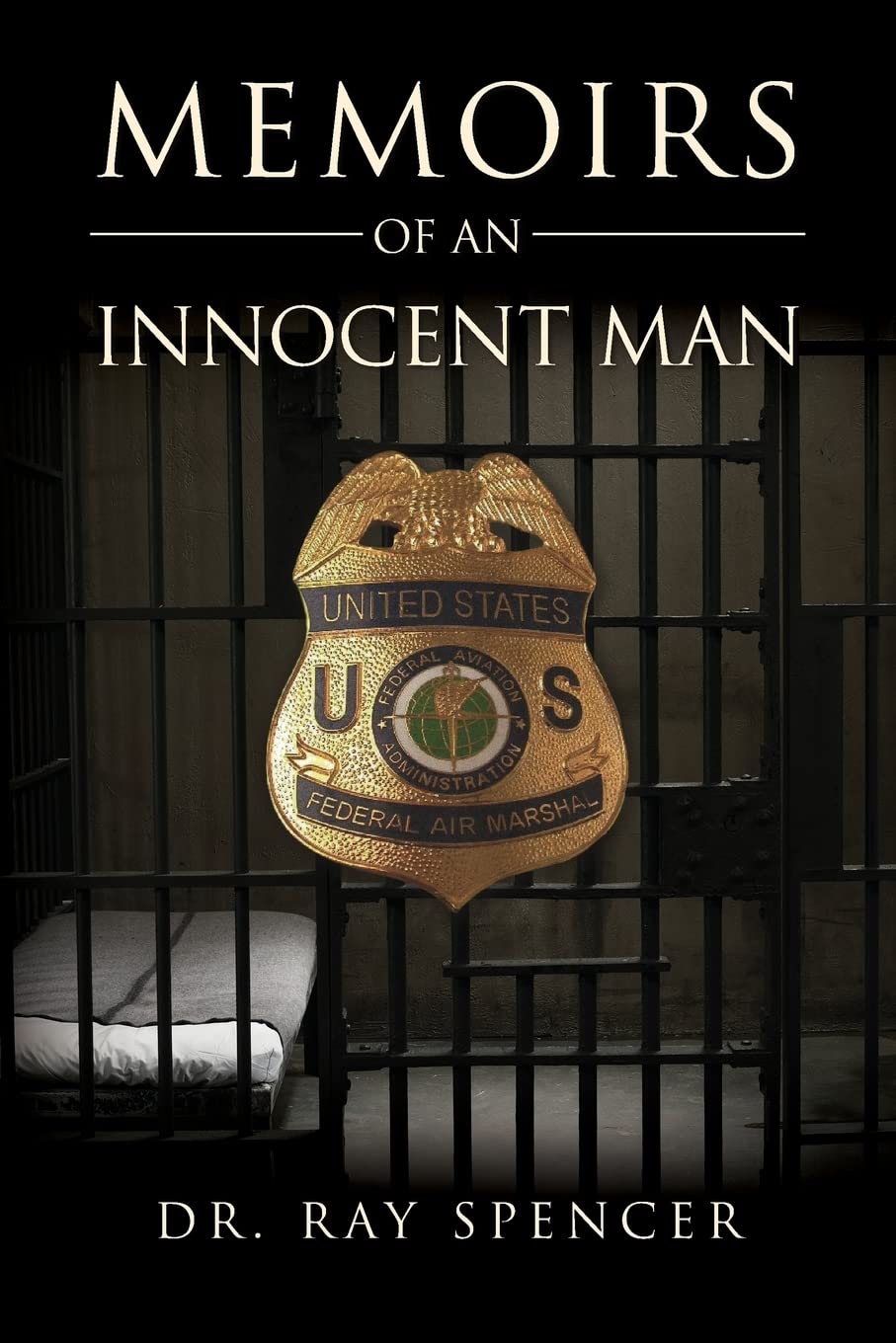 Memoirs of an Innocent Man - A Powerful True Story of Wrongful Conviction & Redemption | Inspiring Prison Memoir for Book Clubs & Social Justice Advocates