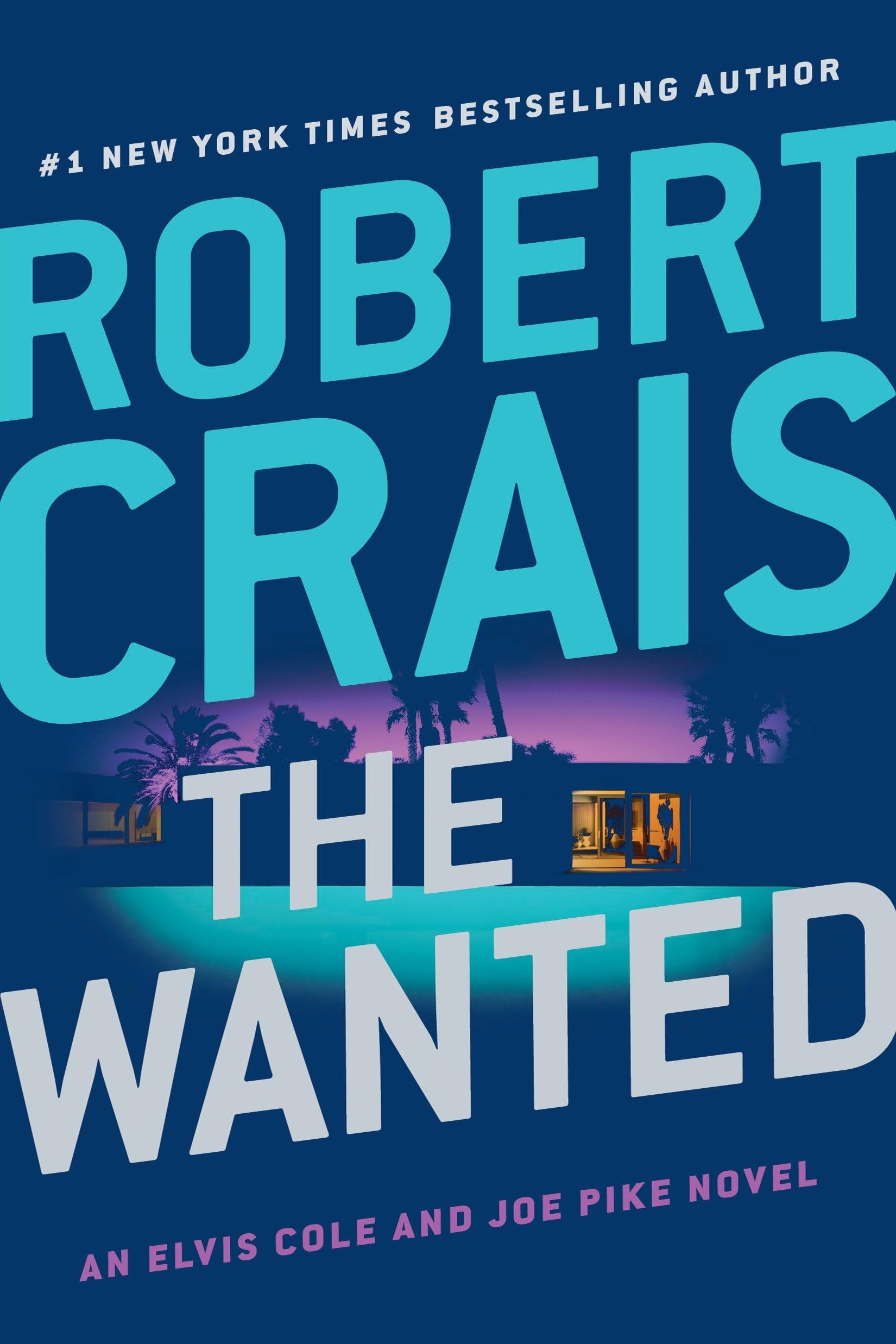 The Wanted (An Elvis Cole and Joe Pike Novel) - Crime Thriller Book for Mystery Lovers | Perfect for Beach Reading & Book Club Discussions