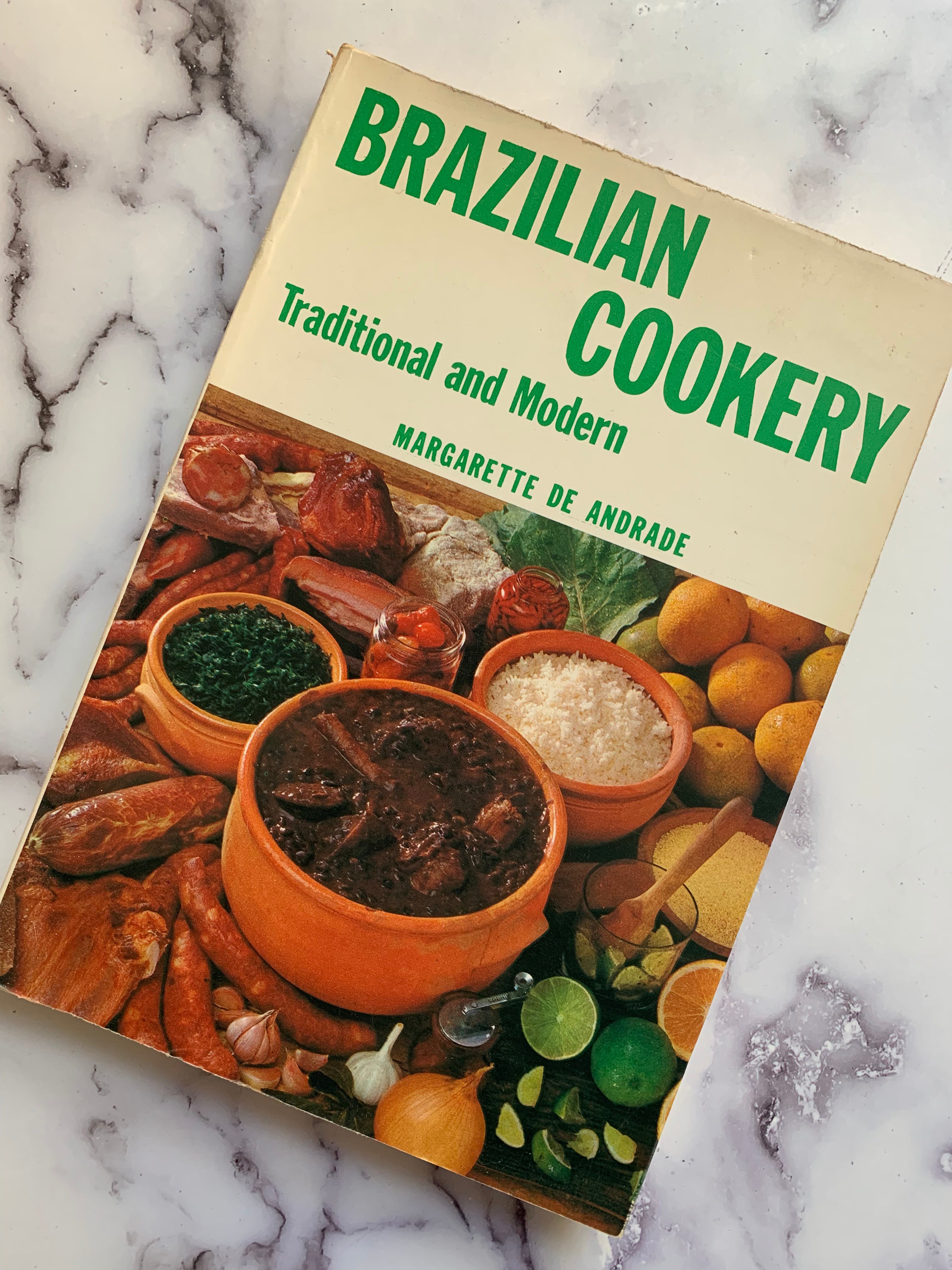 Authentic Brazilian Cookbook: Traditional & Modern Recipes for Home Chefs - Perfect for Family Dinners & Cultural Cooking Experiences