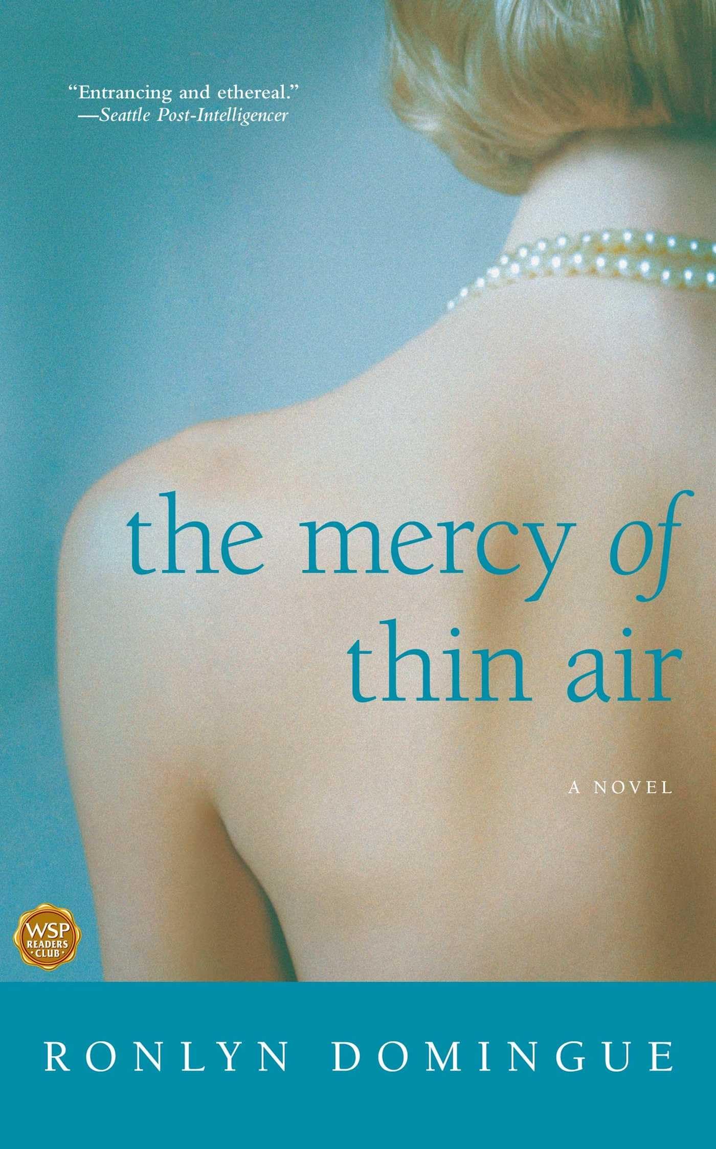 The Mercy of Thin Air: A Novel - Historical Fiction Book About Love and Loss - Perfect for Book Clubs & Literary Enthusiasts