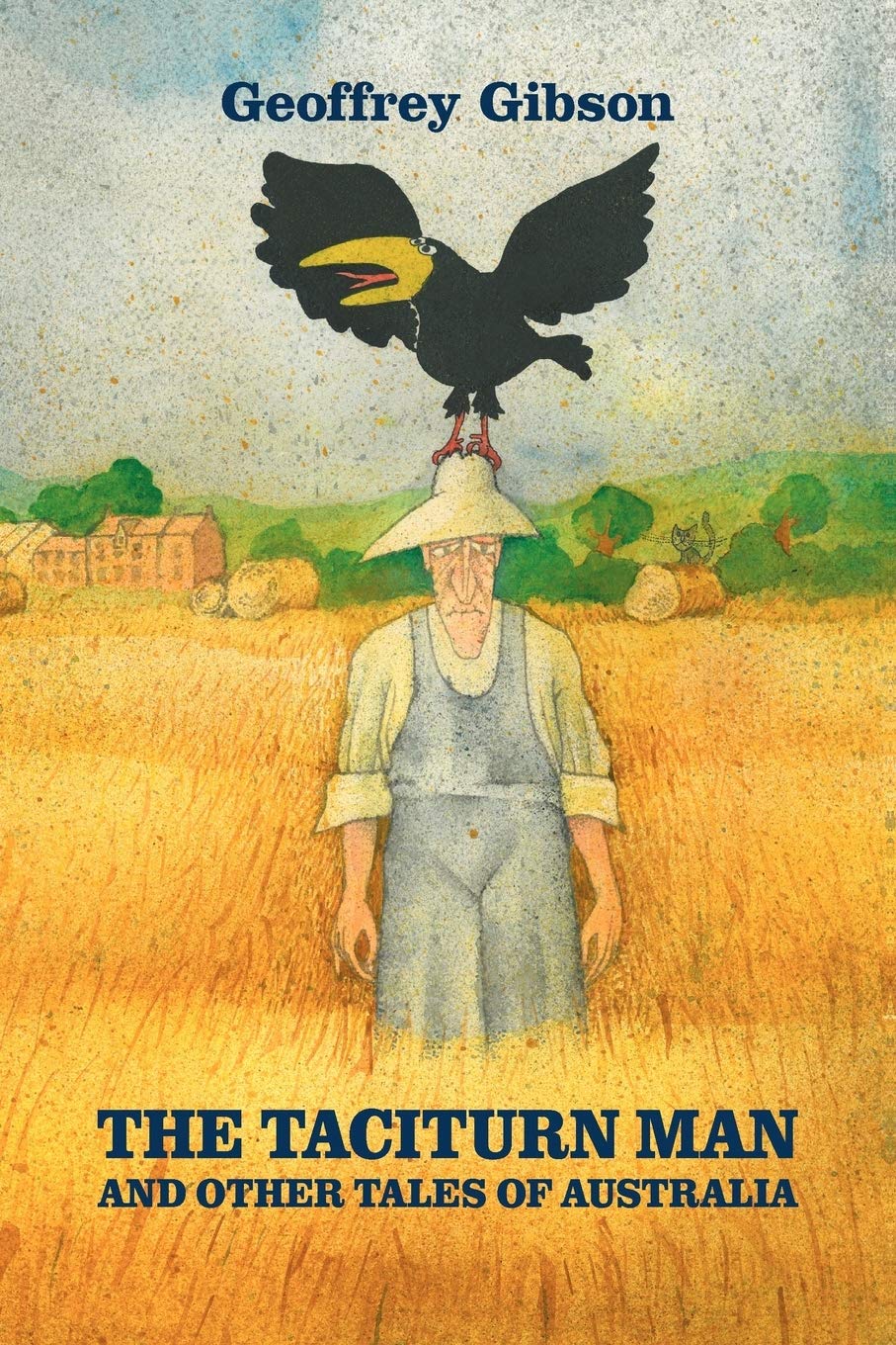The Taciturn Man: And Other Tales of Australia - Classic Australian Short Stories Collection (Modern Voices) | Perfect for Book Clubs, Literature Lovers & Australian Culture Enthusiasts