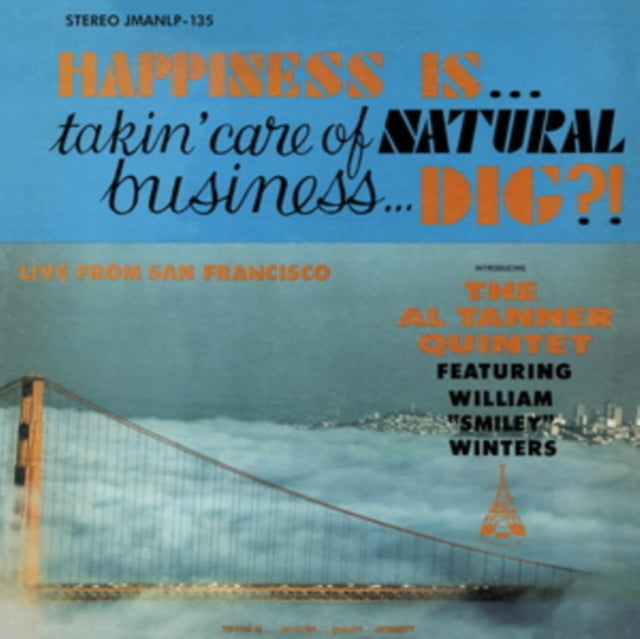 Al Tanner Quintet LP - Happiness Is Takin' Care Of Natural Business Vinyl Record - Jazz Music Album for Collectors & Audiophiles - Perfect for Relaxing Evenings & Music Enthusiasts