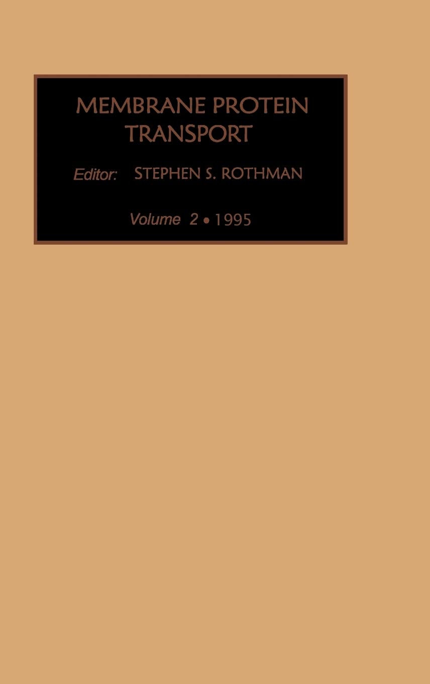Membrane Protein Transport (Volume 2) - Comprehensive Guide for Biochemistry Research & Cell Biology Studies - Perfect for Laboratory Use and Academic Research