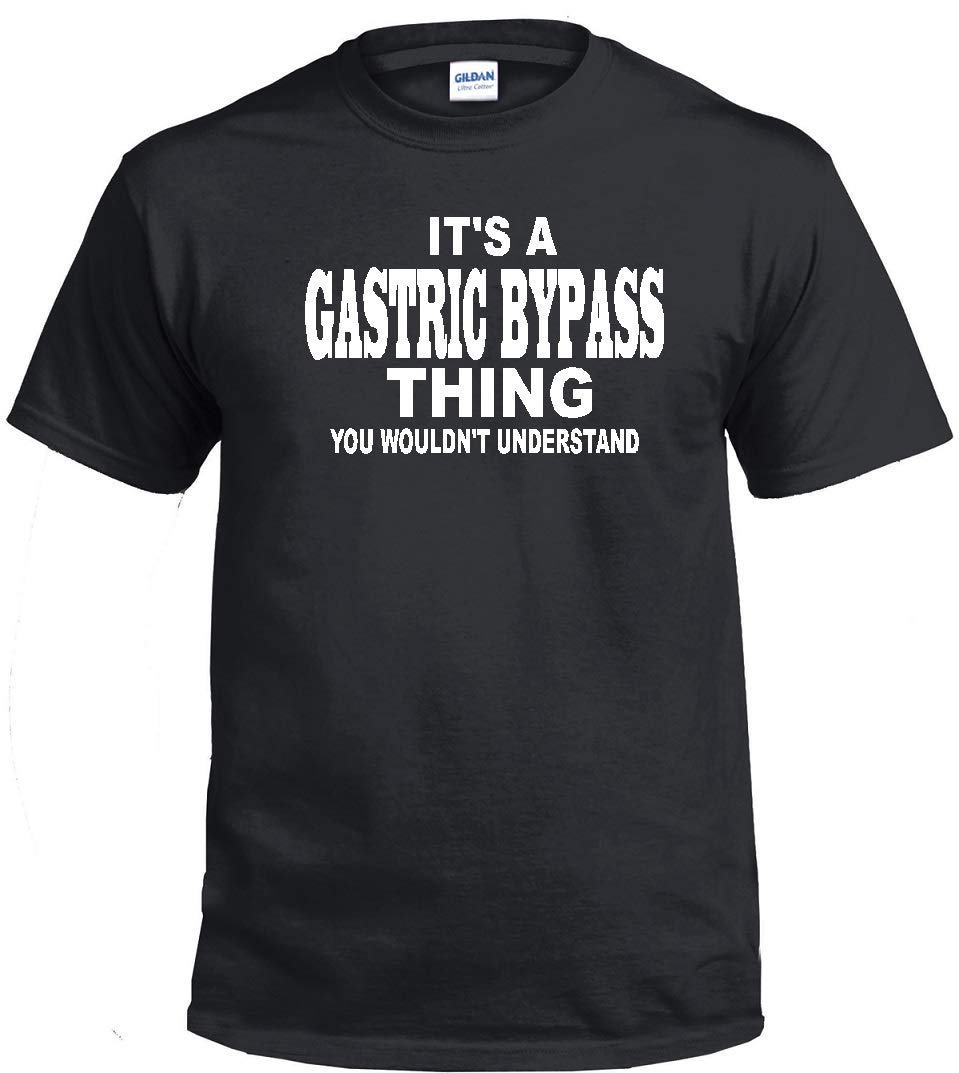Gastric Bypass Black T-Shirt - Funny Bariatric Surgery Gift for Recovery