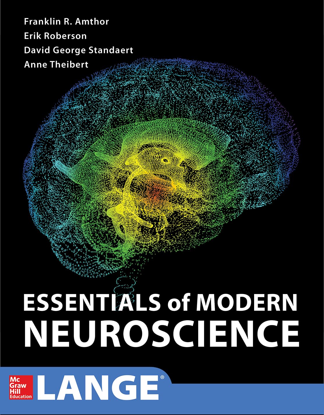 Essentials of Modern Neuroscience - Comprehensive Guide to Brain Science & Neurology | Perfect for Students, Researchers & Medical Professionals