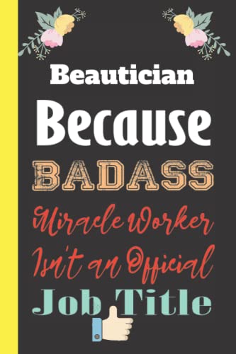 Professional Beautician Gifts - Lined Notebook & Diary for Women | Coworker Appreciation Present, Thank You Gift for Beauticians | Perfect for Salon Professionals, Spa Days & Self-Care Journaling