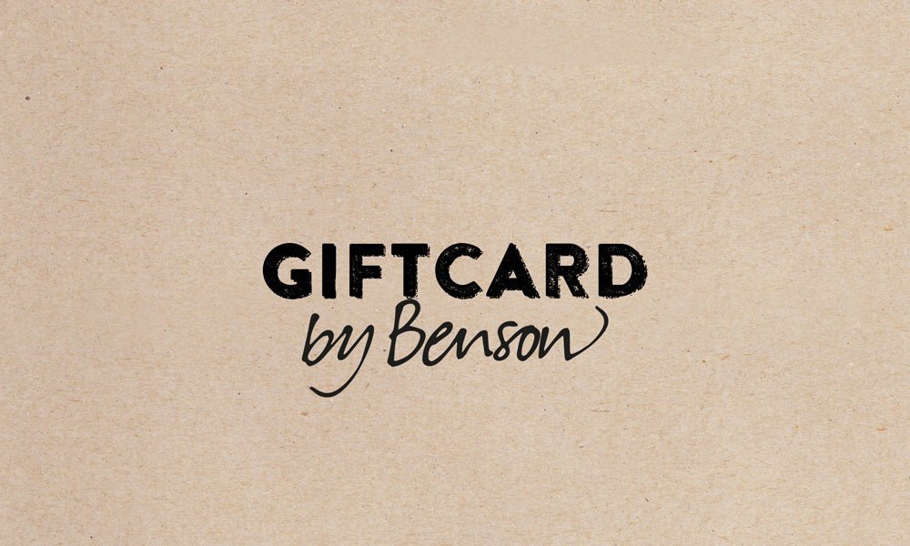 Benson Gift Card - Perfect for Birthdays, Holidays & Special Occasions | Send Digital or Physical Gift Cards Online