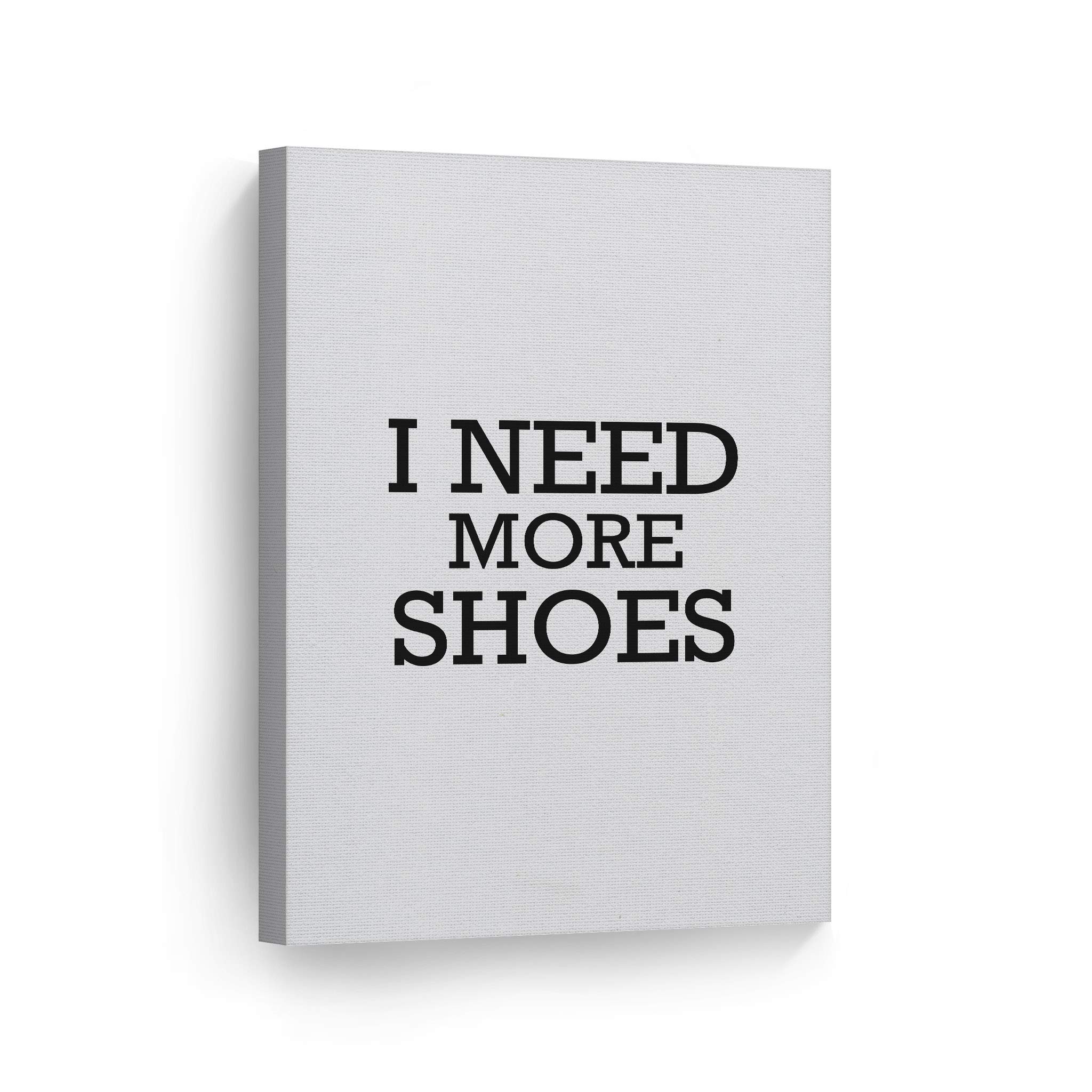 Smile Art Design 'I Need More Shoes' Girly Quote Black & White Glam Fashion Canvas Wall Art - Perfect for Office, Bathroom, Girls Room, Women's Dorm, Bedroom & Living Room Decor - Ready to Hang 40x30 Inches - Great Gift for Shoe Lovers & Fashion Enthusiasts