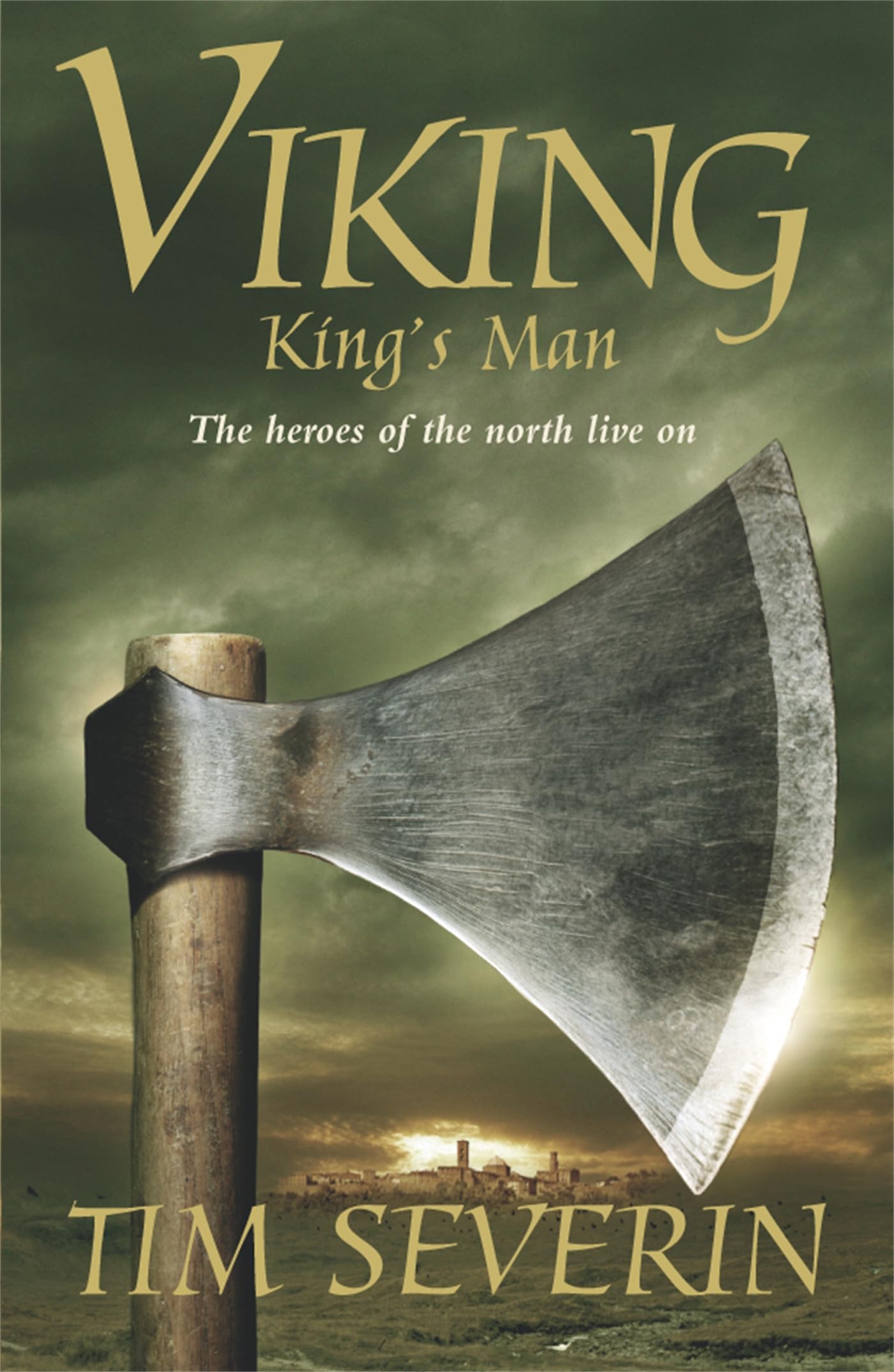 King's Man: The Heroes of the North Live On - Viking Trilogy Historical Fiction Book | Epic Viking Saga for Adults, Norse Mythology Lovers & Medieval Adventure Fans | Perfect for Book Clubs & History Enthusiasts