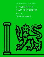Cambridge Latin Course Unit 3 Teacher's Manual - North American Edition | Latin Language Teaching Guide for Educators | Perfect for Classroom Instruction & Homeschooling
