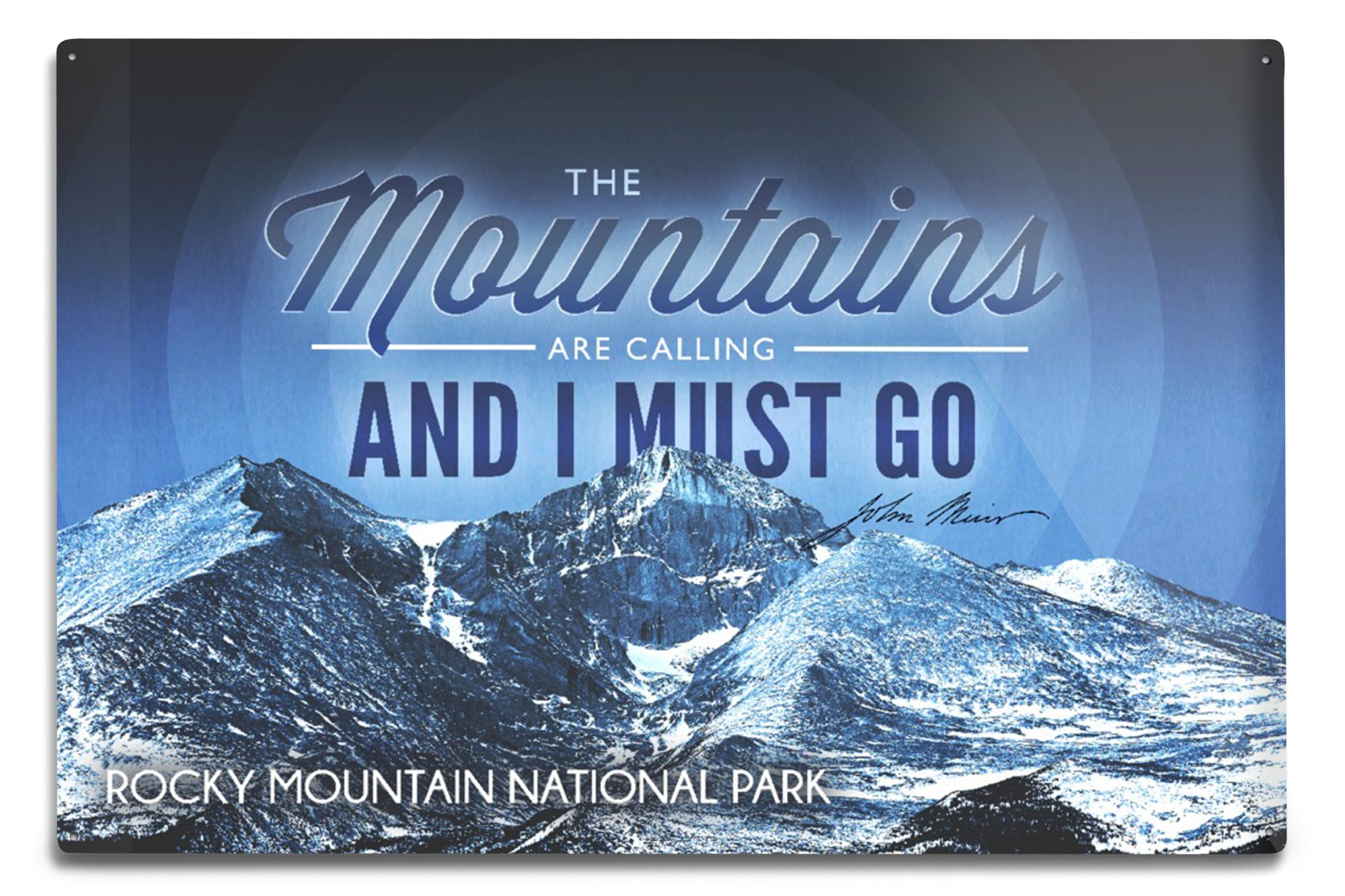 John Muir The Mountains Are Calling - 6x9 Aluminum Art Sign for Rocky Mountain National Park - Indoor & Outdoor Metal Wall Decor for Home, Office, Cabin, or Camping