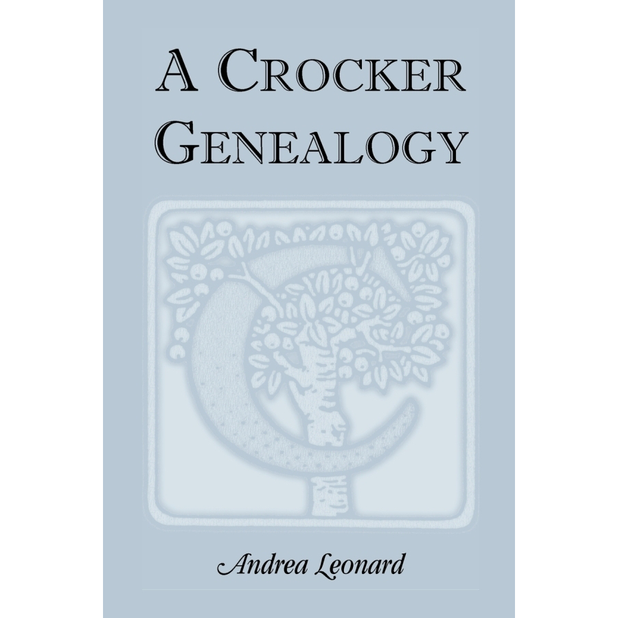 Crocker Genealogy Book - Discover Your Family History & Ancestry Roots | Perfect for Genealogy Research, Family Tree Projects & Historical Records