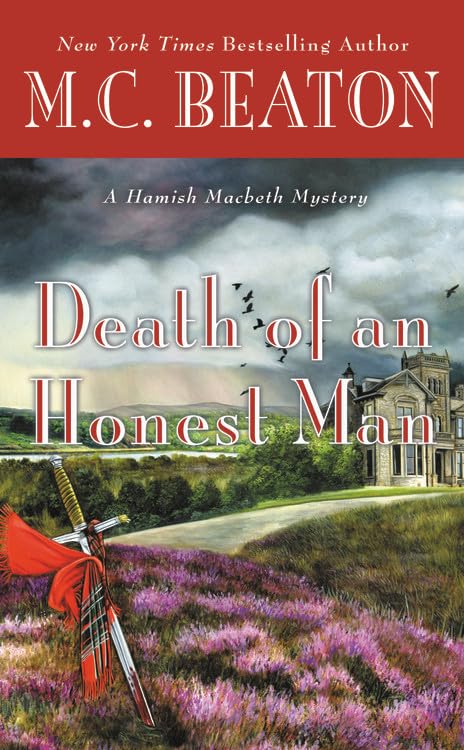 Death of an Honest Man (A Hamish Macbeth Mystery Book 33) - Cozy Scottish Crime Novel for Mystery Lovers & Book Club Discussions