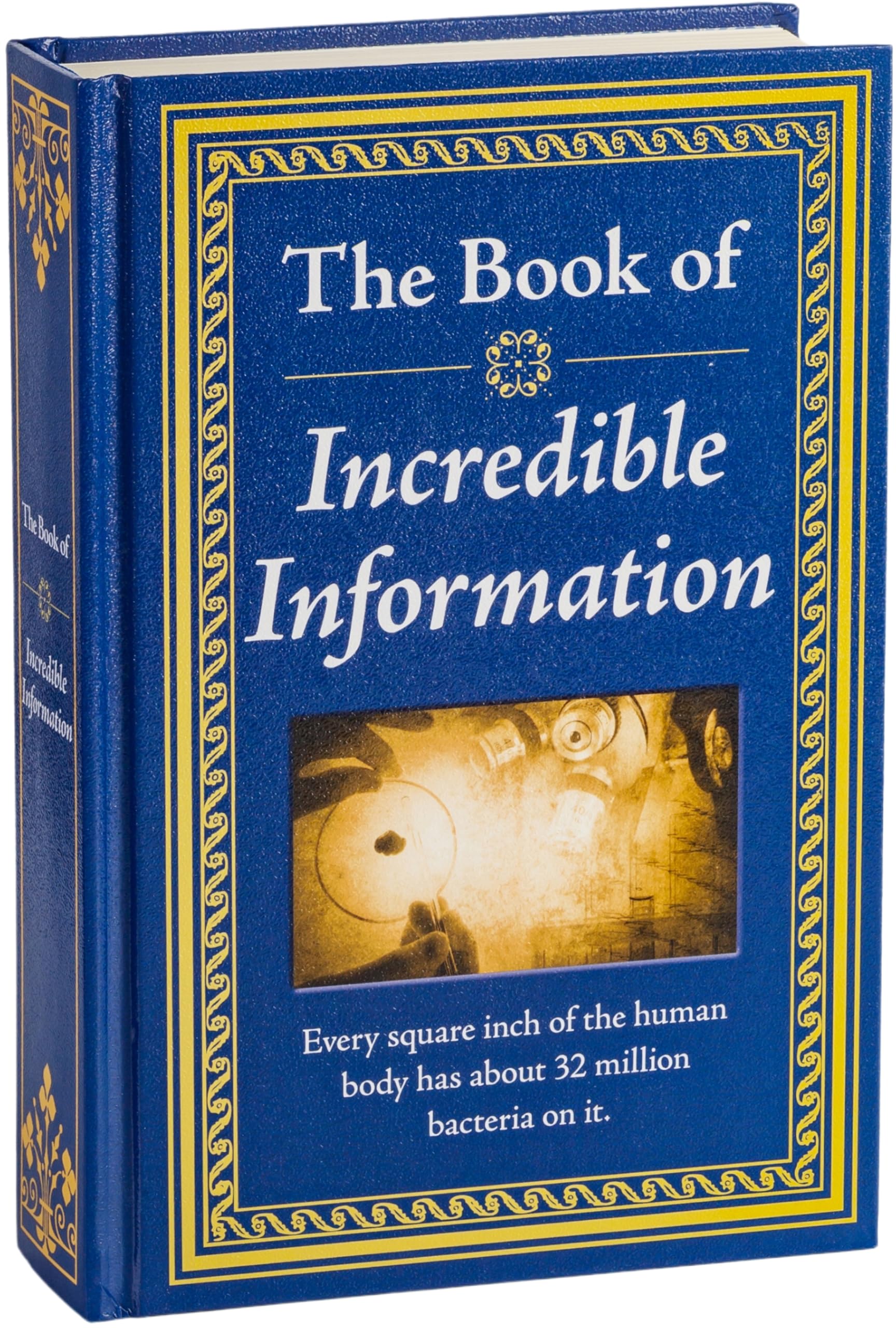 The Book of Incredible Information: Amazing Facts, Trivia & Knowledge for Curious Minds - Perfect for Gifts, Learning & Family Game Nights