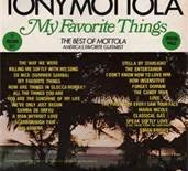 My Favorite Things: Best of Tony Mottola - America's Favorite Guitarist | Relaxing Music for Home, Work & Study