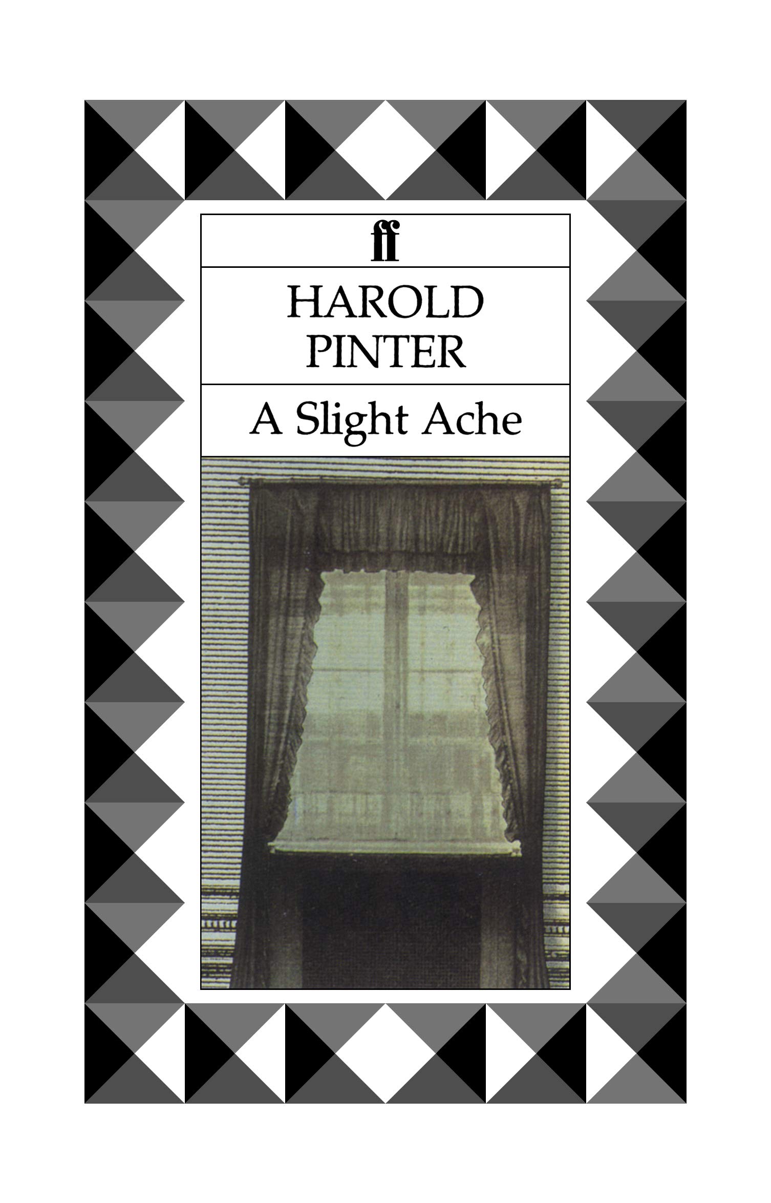 A Slight Ache and Other Plays by Harold Pinter - Includes A Night Out, The Dwarfs & Revue Sketches - Classic Drama Collection for Theater Lovers, Book Clubs & Literature Students