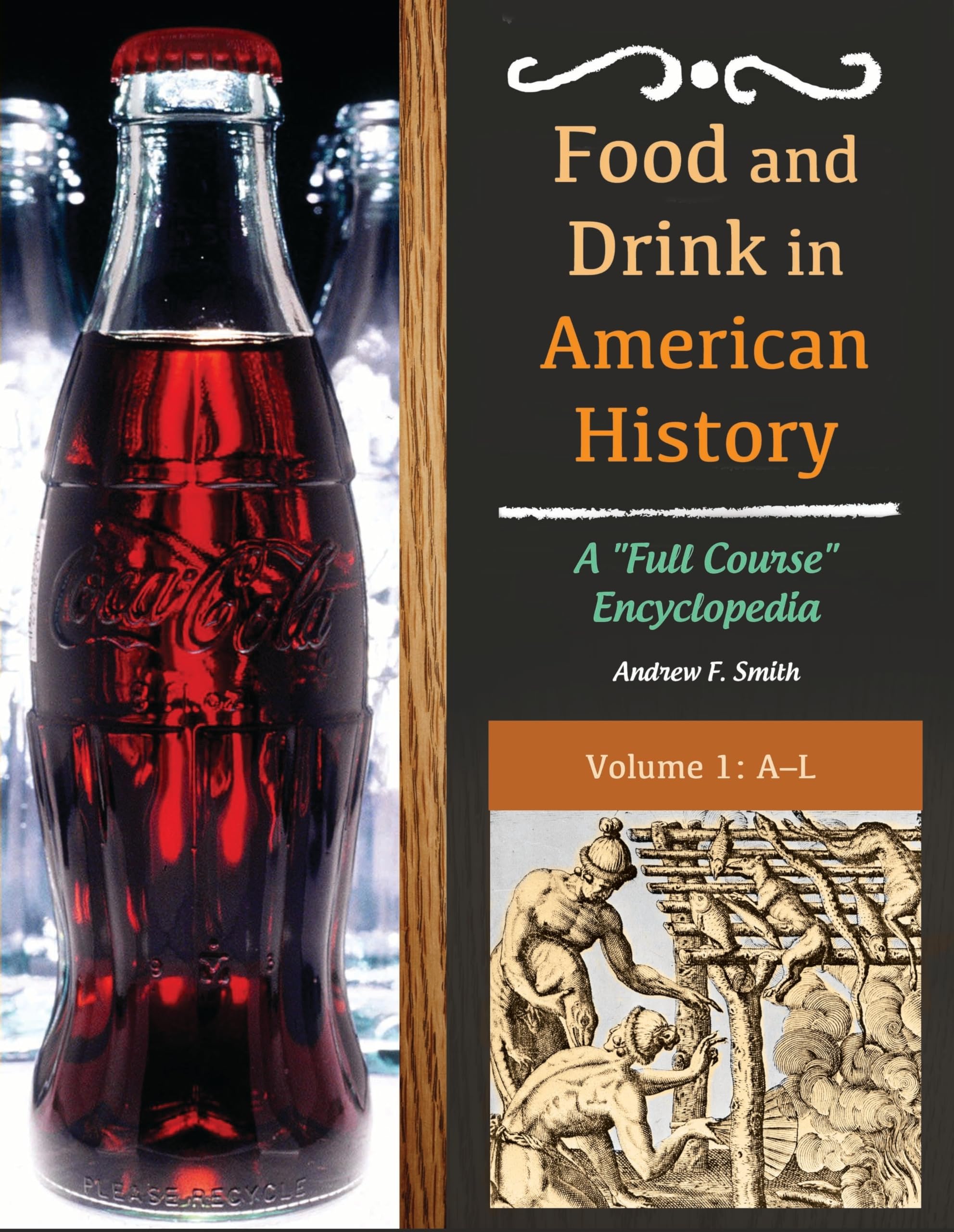 Food and Drink in American History: A Comprehensive 3-Volume Encyclopedia | Perfect for Historians, Culinary Students & Cultural Researchers