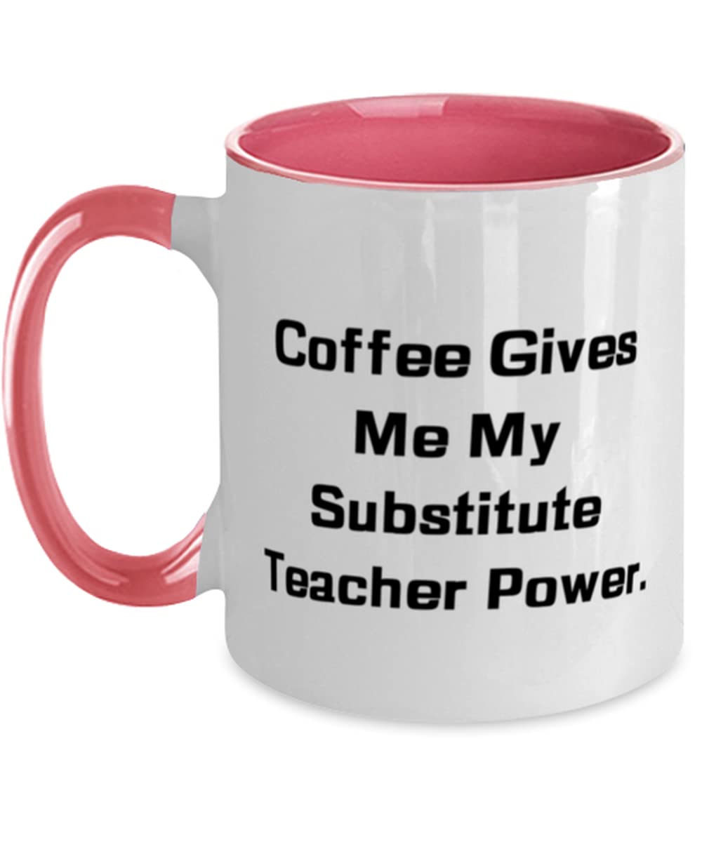 Funny Substitute Teacher Coffee Mug - 11oz Two-Tone Ceramic Cup - Perfect Gift for Coworkers & Friends - Great for Classroom, Office or Home Use