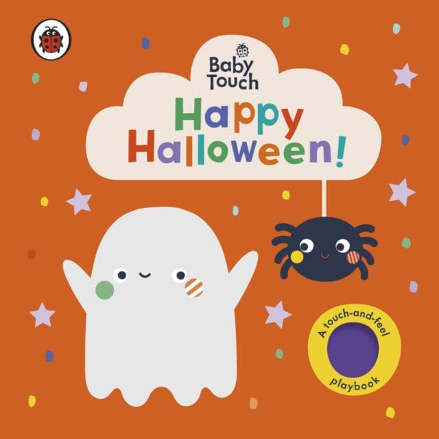 Baby Touch: Happy Halloween! - Interactive Touch and Feel Playbook by Ladybird - Perfect for Sensory Play and Early Learning