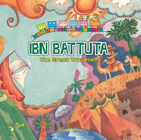 Ibn Battuta: The Great Traveler - Biography & Adventures of the Famous 14th Century Explorer - Perfect for History Lovers & Travel Enthusiasts