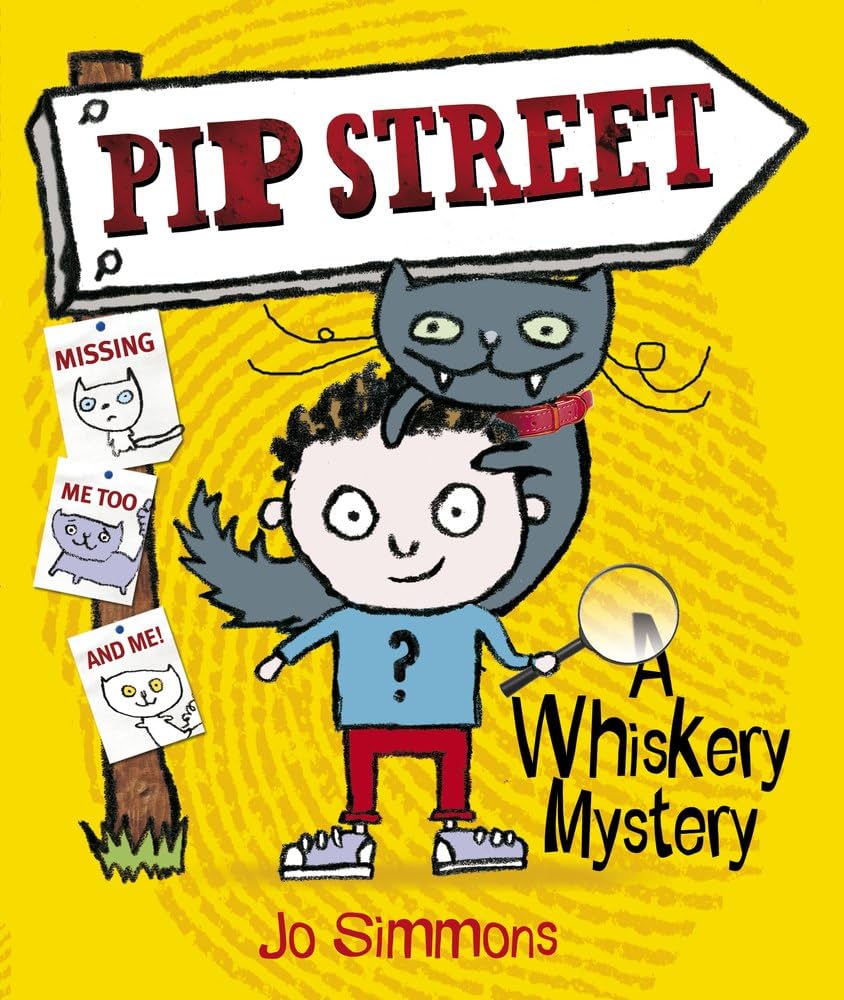 A Whiskery Mystery (Pip Street) - Children's Adventure Book for Young Readers | Perfect for Bedtime Stories & Classroom Reading