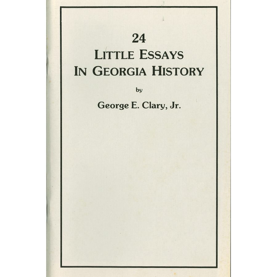 24 Little Essays in Georgia History - Explore Key Events & Stories | Perfect for Students & History Enthusiasts