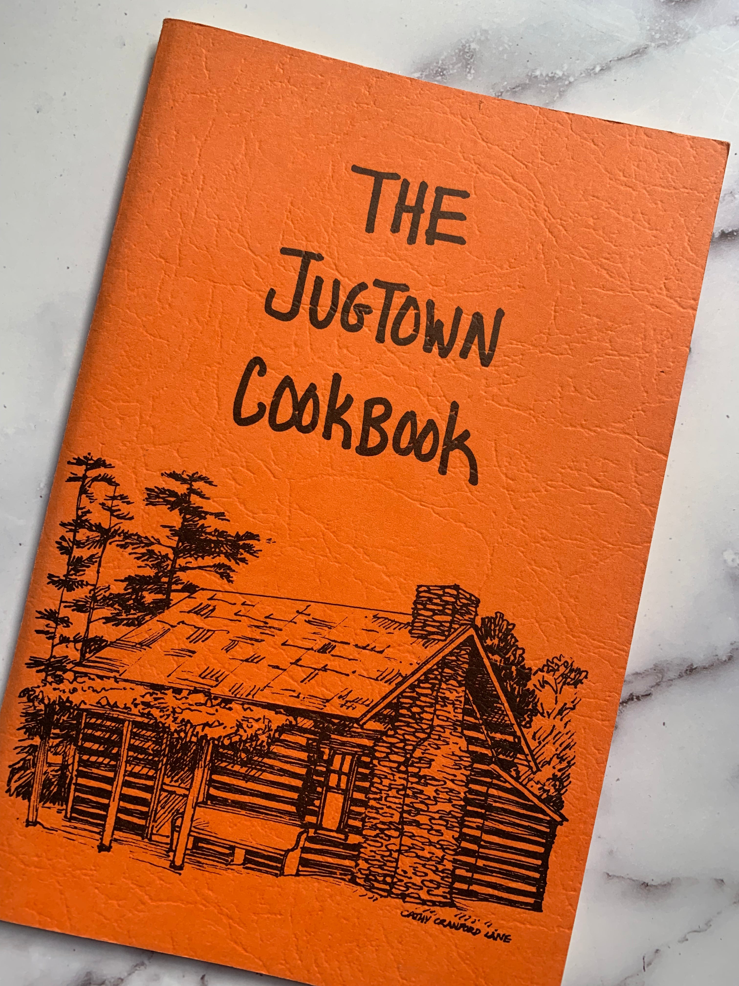 The Jugtown Cookbook - Authentic Southern Recipes for Home Cooking | Perfect for Family Dinners & Potlucks