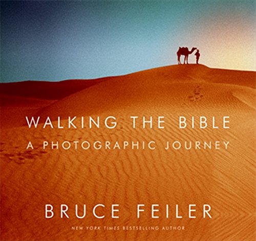 Walking the Bible: A Photographic Journey Through the Holy Land - Perfect for Travel Enthusiasts, History Lovers & Spiritual Seekers