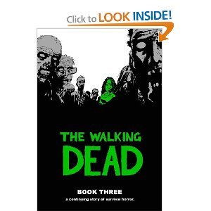 The Walking Dead Book 3 Hardcover - Post-Apocalyptic Graphic Novel | Zombie Survival Story | Perfect for Comic Collectors & Horror Fans