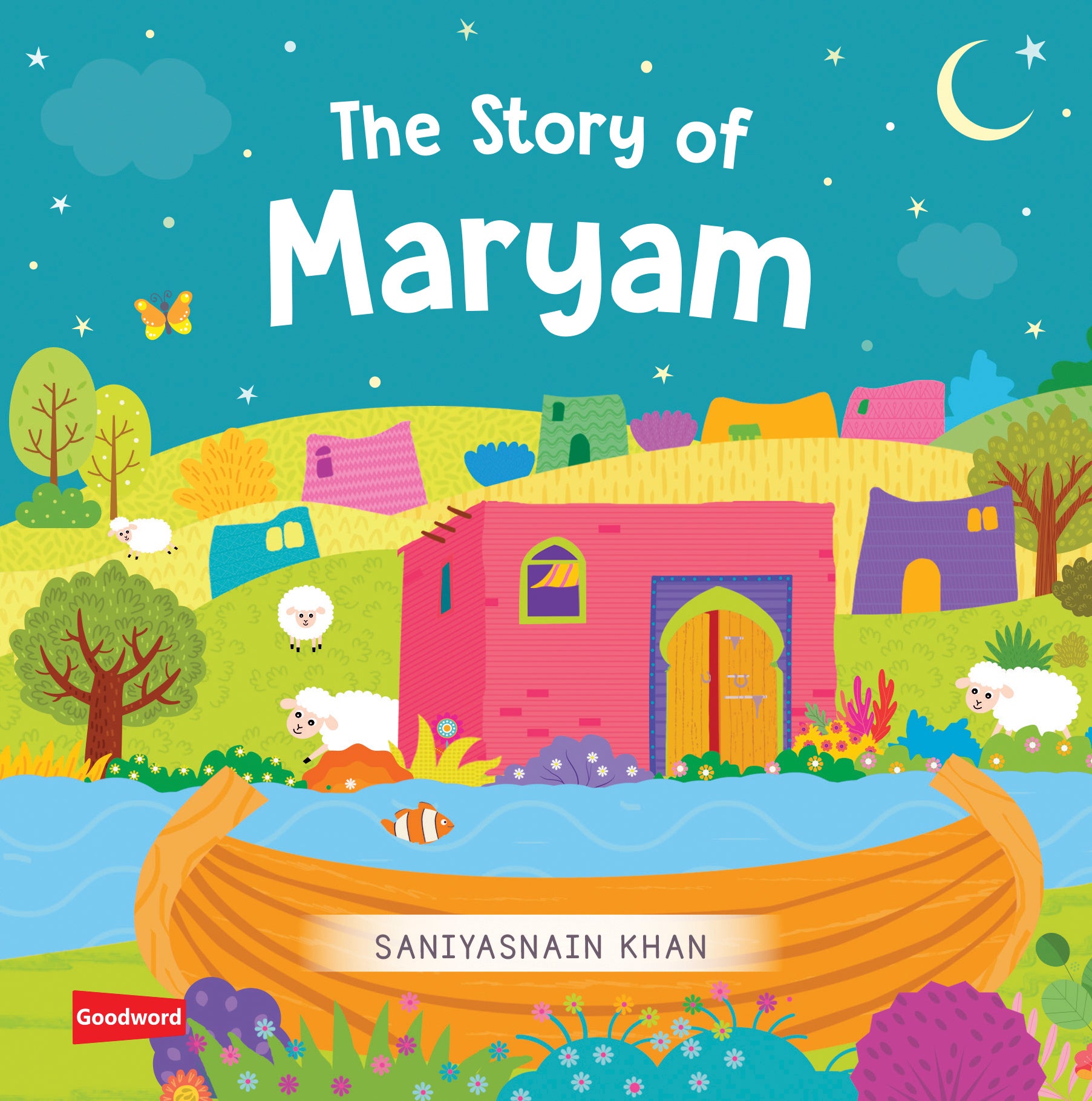 The Story of Maryam - Islamic Children's Board Book - Perfect for Bedtime Stories & Religious Education