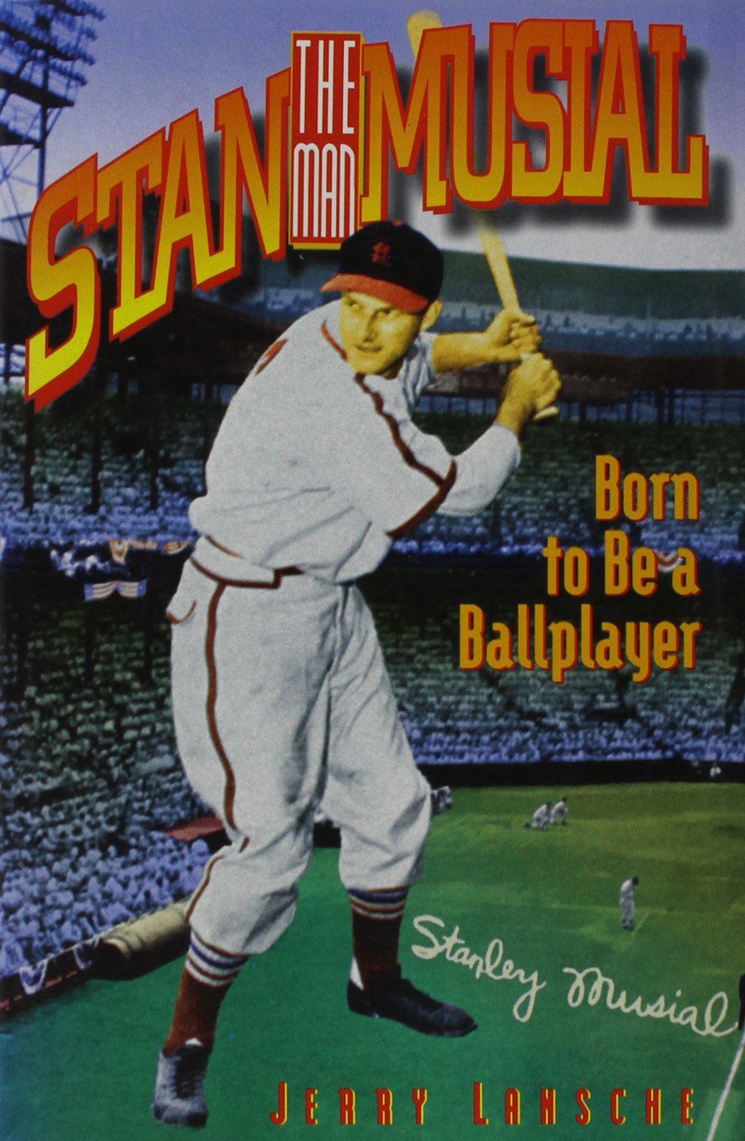 Stan the Man Musial: The Legendary Baseball Player Biography - Perfect for Sports Fans & Collectors | Great Gift for Baseball Enthusiasts | Read at Home, Games & Book Clubs