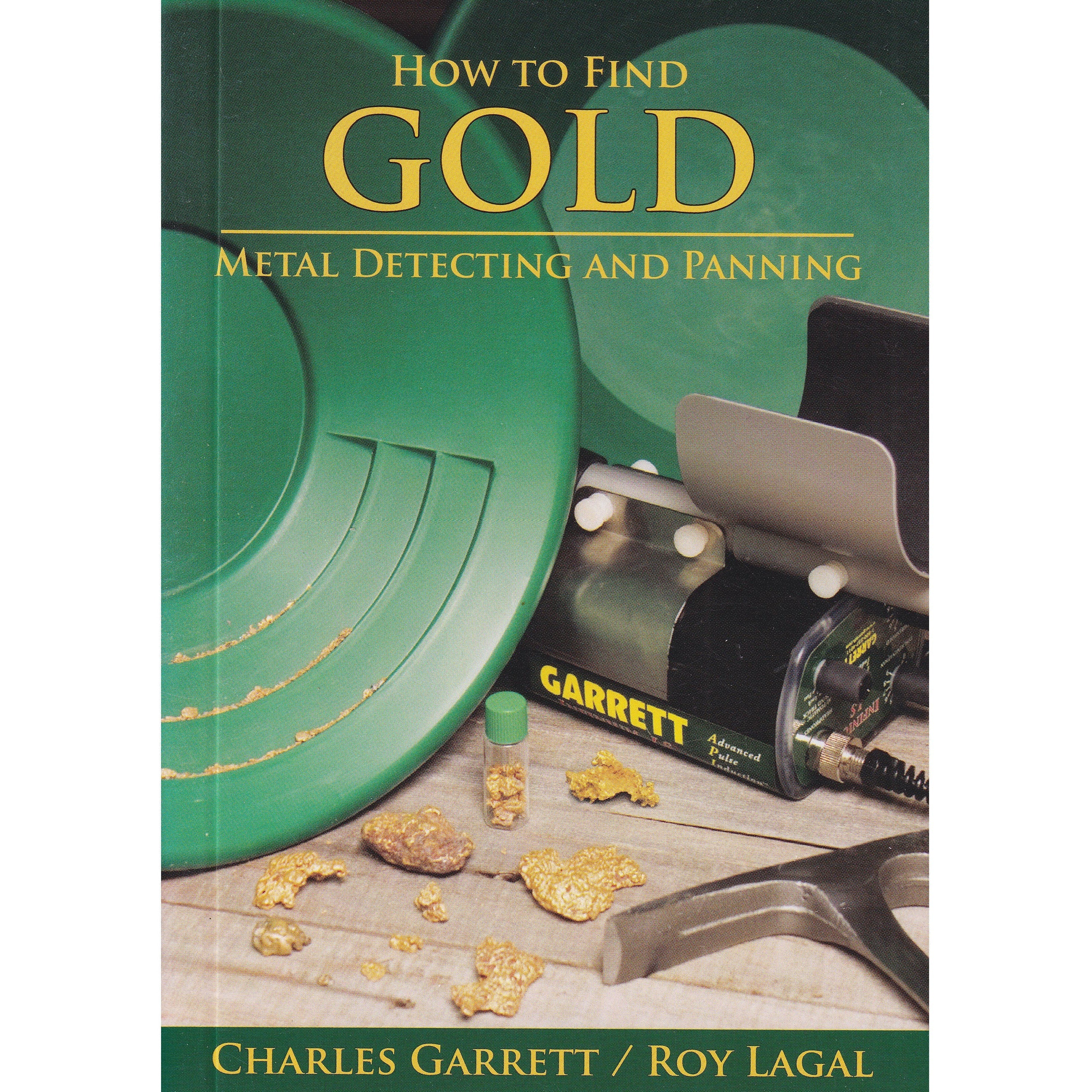Garrett How to Find Gold Book - Pocket Guide for Gold Prospecting & Treasure Hunting | Perfect for Beginners & Outdoor Adventures