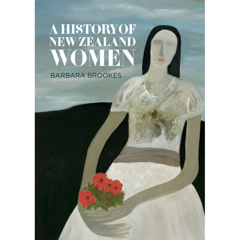 A History of New Zealand Women by Barbara Brookes | Comprehensive Guide to Women's Role in NZ Society | Perfect for History Students & Researchers
