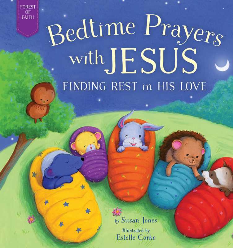 Bedtime Prayers with Jesus - Christian Children's Book for Nighttime Devotions & Sleep - Perfect for Family Bible Study & Kids Bedtime Stories