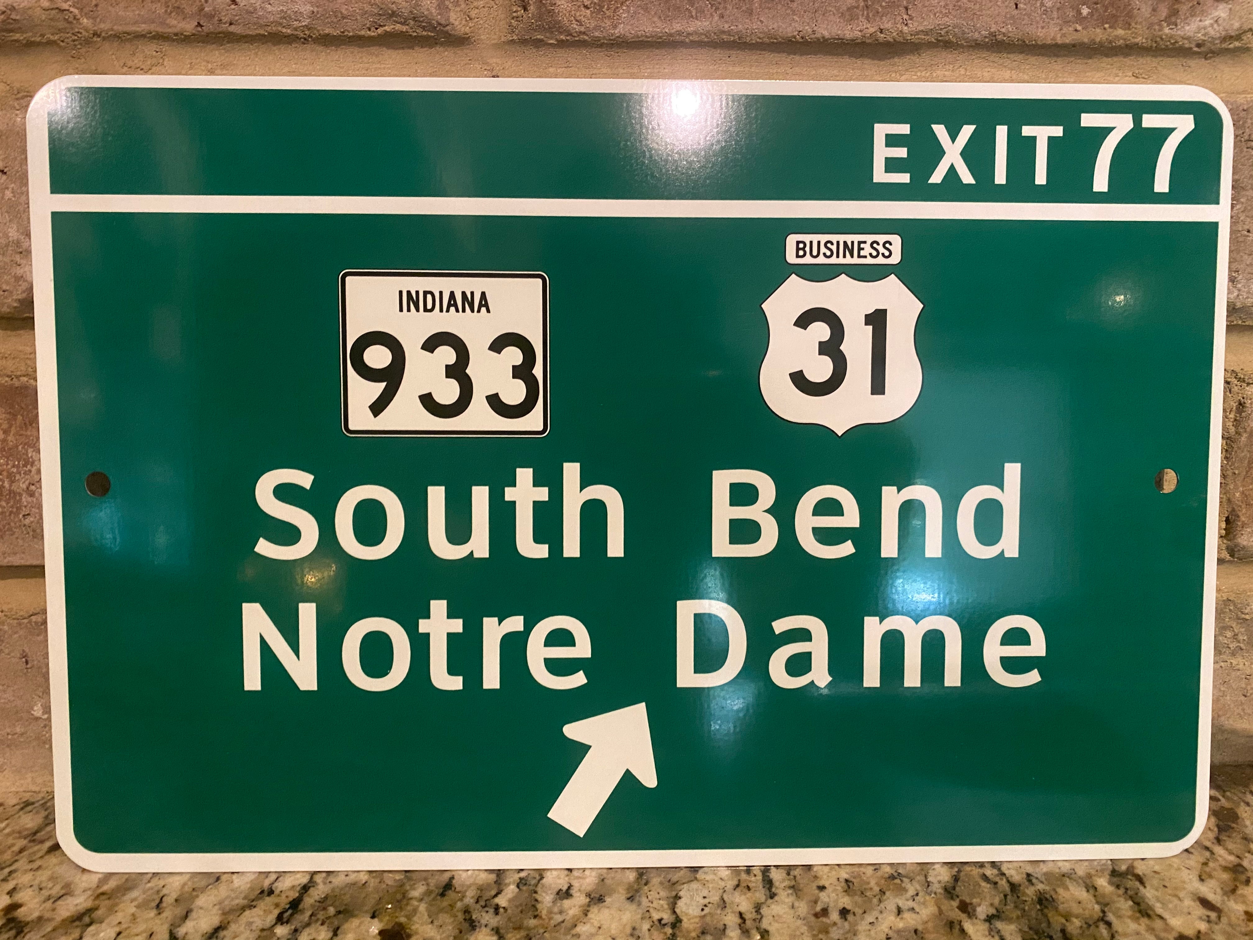 Notre Dame South Bend Indiana Highway Exit 77 Aluminum Road Sign - Durable Metal Street Sign for Collectors, Home Decor, and Roadside Landmarks