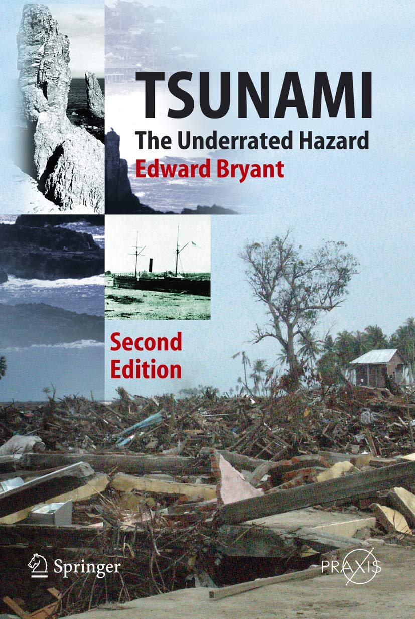 Tsunami: The Underrated Hazard - Geophysical Science Book by Springer Praxis | Natural Disaster Research, Earthquake Studies & Oceanography Reference | Perfect for Students, Researchers & Science Enthusiasts