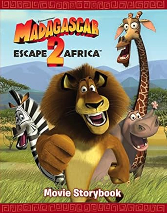 Madagascar: Escape 2 Africa Movie Storybook - Kids Adventure Book Based on Popular Animated Film - Perfect for Bedtime Reading & Family Storytime