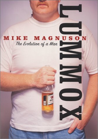 Lummox: The Evolution of a Man - Inspirational Self-Improvement Book for Personal Growth & Masculinity Development | Perfect for Men's Self-Help, Father-Son Bonding & Life Transformation Journeys