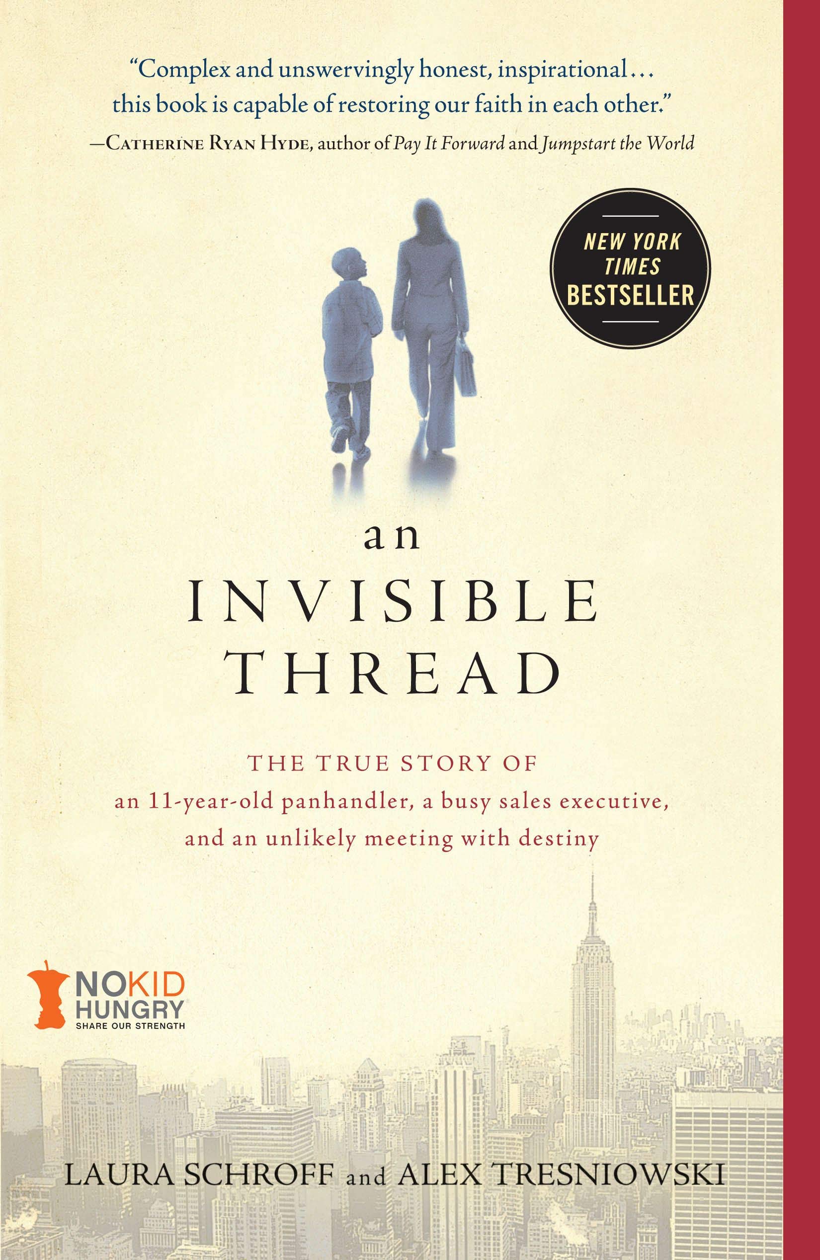 Invisible Thread: True Story of an 11-Year-Old Panhandler & Sales Executive's Unlikely Destiny - Inspirational Memoir for Book Clubs & Self-Discovery