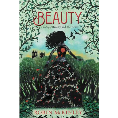 Beauty: A Retelling of Beauty and the Beast - Classic Fairy Tale Book for Teens & Adults - Perfect for Bedtime Reading and Book Club Discussions